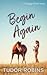 Begin Again: a Short Story
