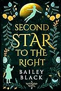 Second Star to the Right (a Neverland Novel Book 2)