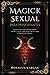 Magick Sexual Para Principi...