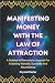 Manifesting Money With The ...