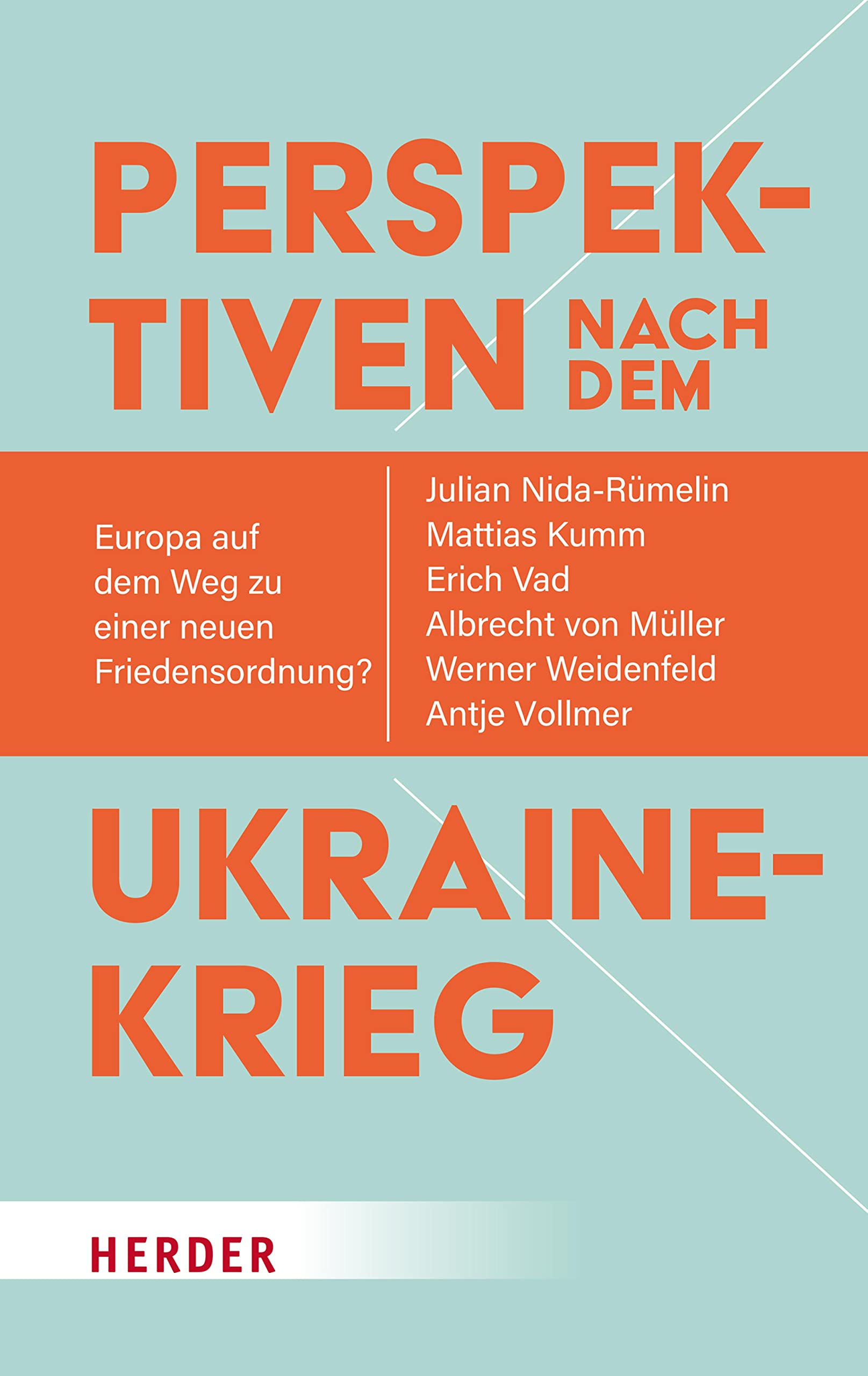 Perspektiven nach dem Ukrainekrieg: Europa auf dem Weg zu einer neuen Friedensordnung? (German Edition)