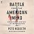 Battle for the American Mind: Uprooting a Century of Miseducation