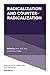 Radicalization and Counter-Radicalization (Sociology of Crime, Law and Deviance, 25)