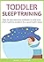 Toddler Sleep Training by Marie C. Foster