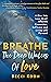 BREATHE THE DEEP WATERS OF LOVE by Becki Koon