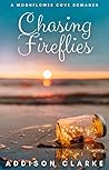 Chasing Fireflies