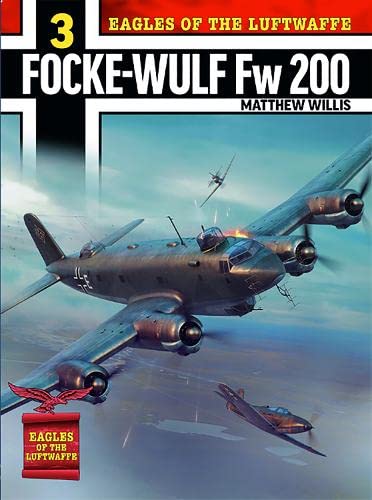 Eagles of the Luftwaffe: Focke-Wulf Fw 200 Condor (Paperback)