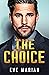 The Choice (Billionaire Rom...