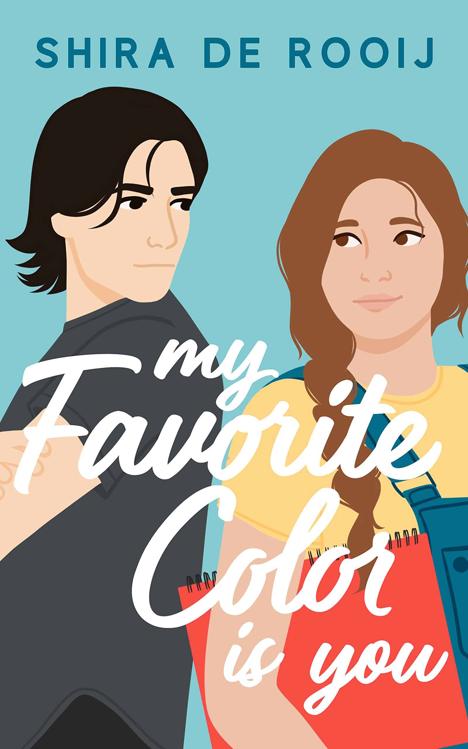 My Favorite Color is You (Colors Book 1)