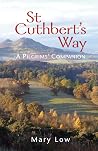 St Cuthbert's Way...