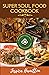 Super Soul Food Cookbook: E...
