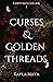 Curses & Golden Threads: Fairytales Collide