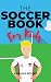 The Soccer Book for Kids by Ananna Books