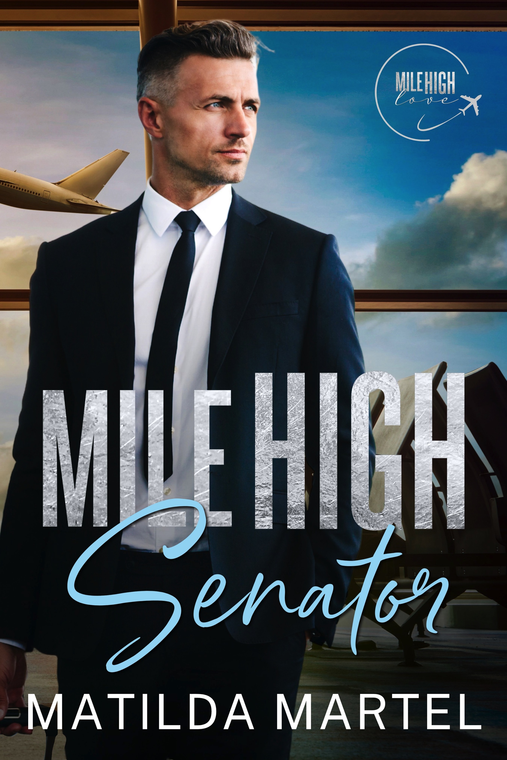 Mile High Senator (Kindle Edition)