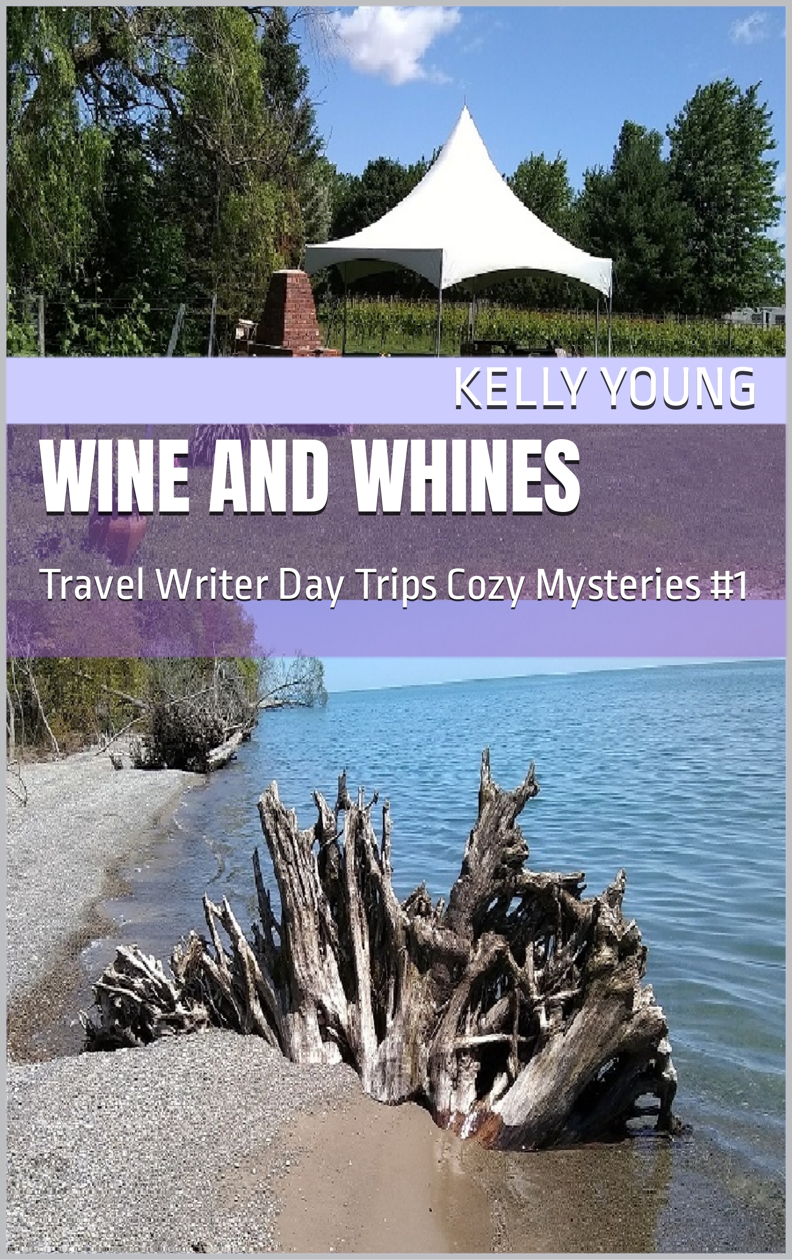 Wines and Whines: Travel Writer Day Trips Cozy Mysteries #1