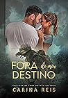 Book cover for Fora do meu destino (Reencontros Livro 2) (Portuguese Edition)