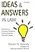 Ideas and Answers in Law by Steven N. Gosney