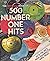 The Guinness book of 500 number one hits