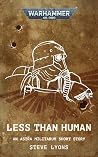 Less Than Human
