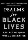 Psalms for Black Lives: Reflections for the Work of Liberation