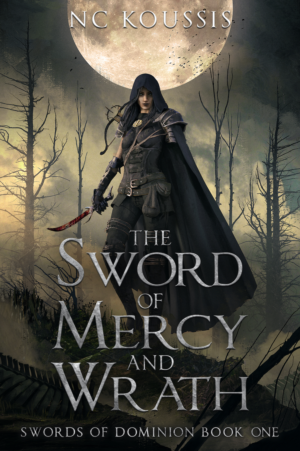 The Sword of Mercy and Wrath (Swords of Dominion, #1)
