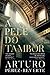 A Pele do Tambor