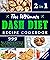 The Ultimate Dash Diet Recipe Cookbook, 2 In 1: 999 Days of Appetizing Dash Diet Air-Fryer and Air-Fryer-Free Meals. Improve Your Blood Pressure, Boost Energy, and Lose Body Fat Fast