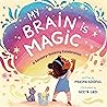 My Brain Is Magic: A Sensory-Seeking Celebration