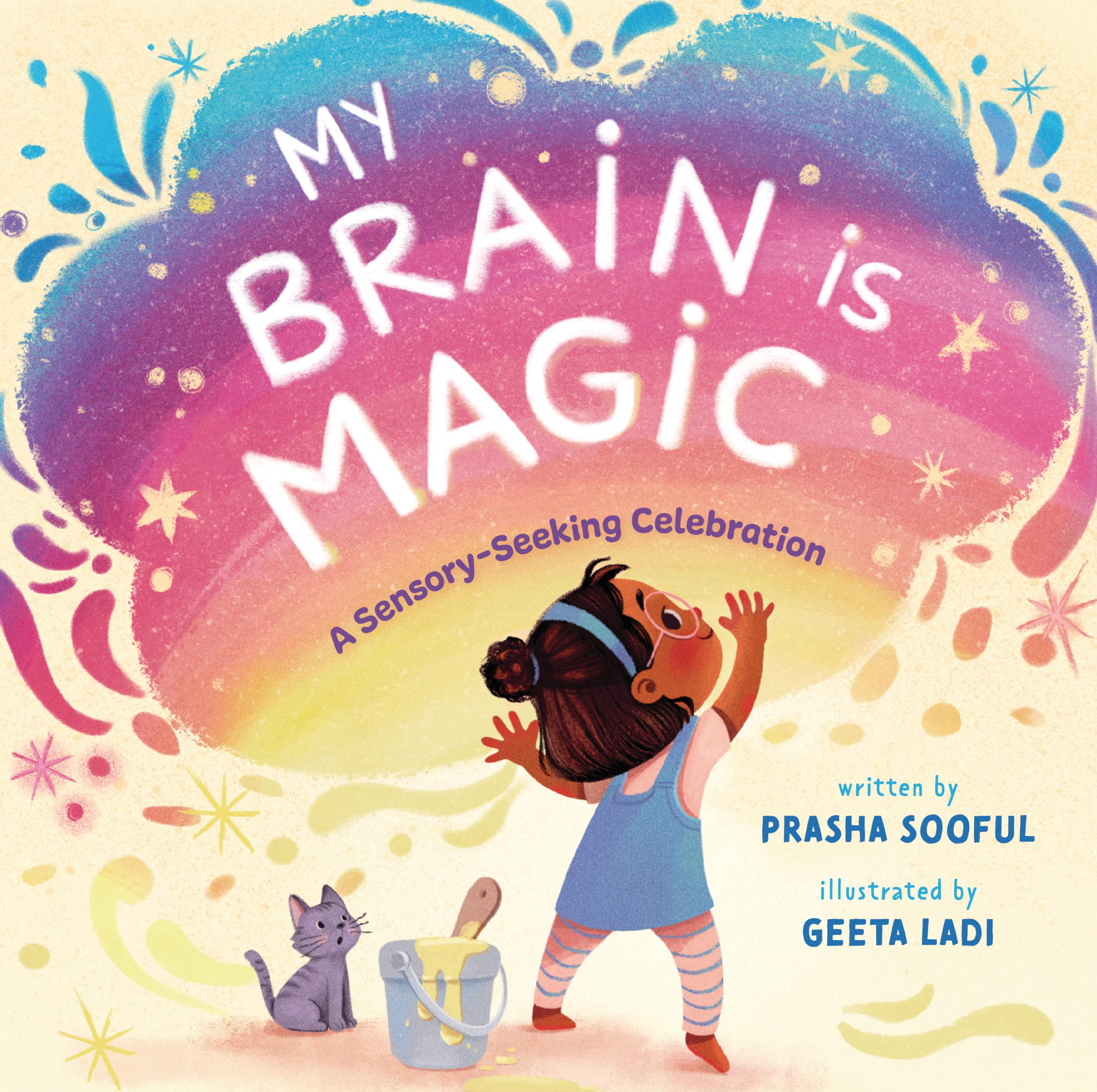 My Brain Is Magic: A Sensory-Seeking Celebration (Hardcover)