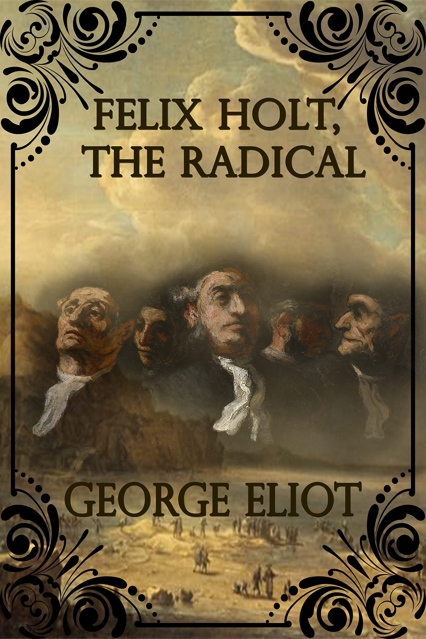 FELIX HOLT, THE RADICAL : With illustration