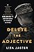 Delete the Adjective: A Soldier’s Adventures in Ranger School