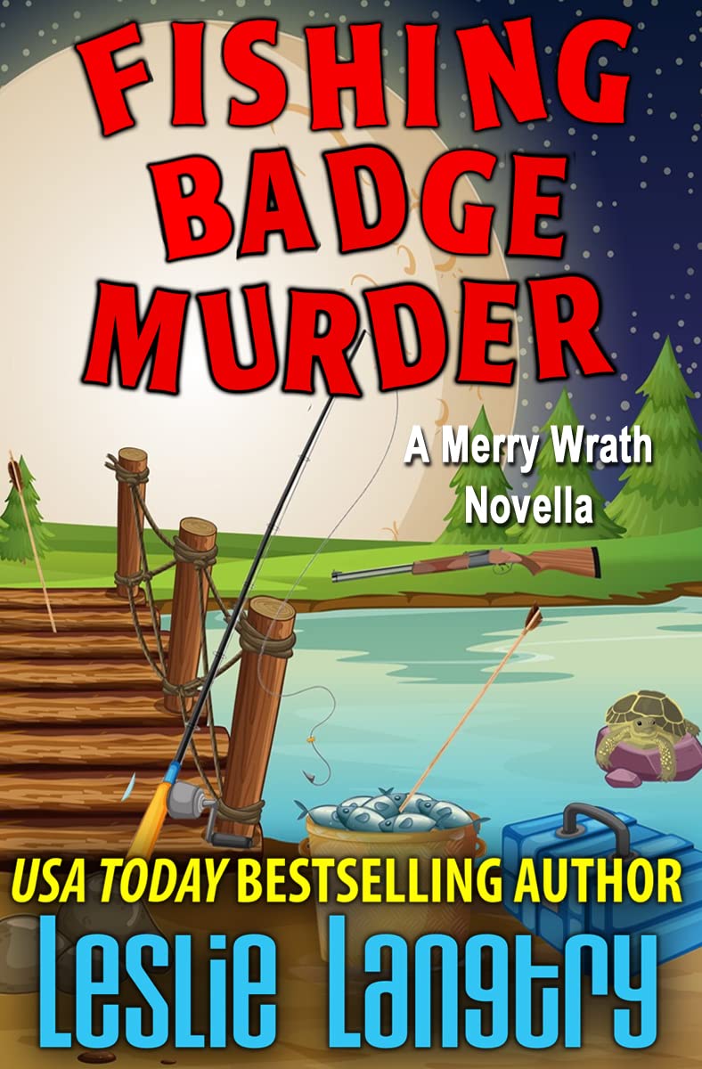 Fishing Badge Murder (Merry Wrath Mysteries, #25.2)