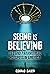 Seeing Is Believing - UFO and Paranormal Hotspots in America (Paranormal and Unexplained Mysteries Book 24)