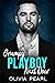 Grumpy Playboy Next Door An Enemies to Lovers Age-gap Boss Romance by Olivia Pearl