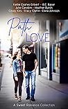 A Path to Love: A...