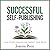 Successful Self-Publishing: How to self-publish and market your book in ebook and print