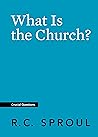 What Is the Church? (Crucial Questions) Book cover for What Is the Church? (Crucial Questions)