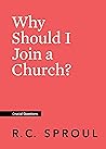 Book cover for Why Should I Join a Church?
