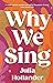 Why We Sing