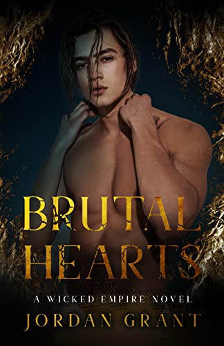 Brutal Hearts (Wicked Empire, #2)