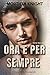 Ora e per sempre (Father #3)