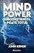 Mind Power. Subconștientul Poate Totul
