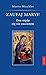 Zaufaj Maryi! Ona nigdy cię nie zawiedzie by Moritz Meschler
