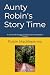 Aunty Robin's Story Time: S...