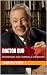Doctor Bud: Remembering Dr....
