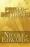 Primal Instincts:...