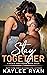 Stay Together (Kincaid Brot...