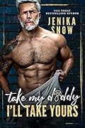 Take My Daddy, I&#x27;ll Take Yours 