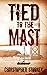 Tied to the Mast