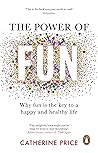 The Power of Fun:...